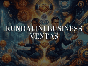 🧠 Kundalini Business Ventas™